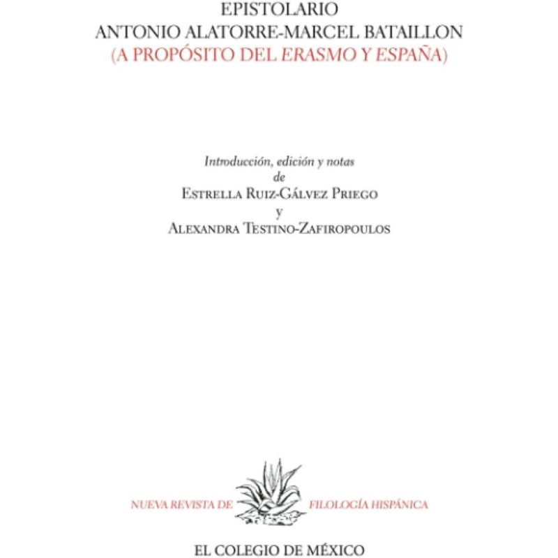 Epistolario Antonio Alatorre-Marcel Bataillon