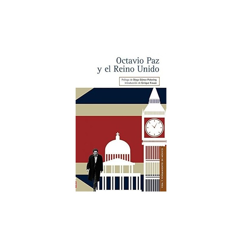 Octavio Paz y el Reino Unido