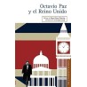 Octavio Paz y el Reino Unido