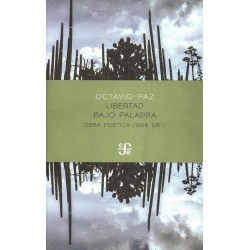 Libertad bajo palabra: obra poética (1935-1957)
