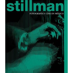Stillman:fotografia y cine en mexico