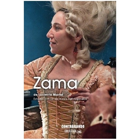 Zama, de Lucrecia Martel