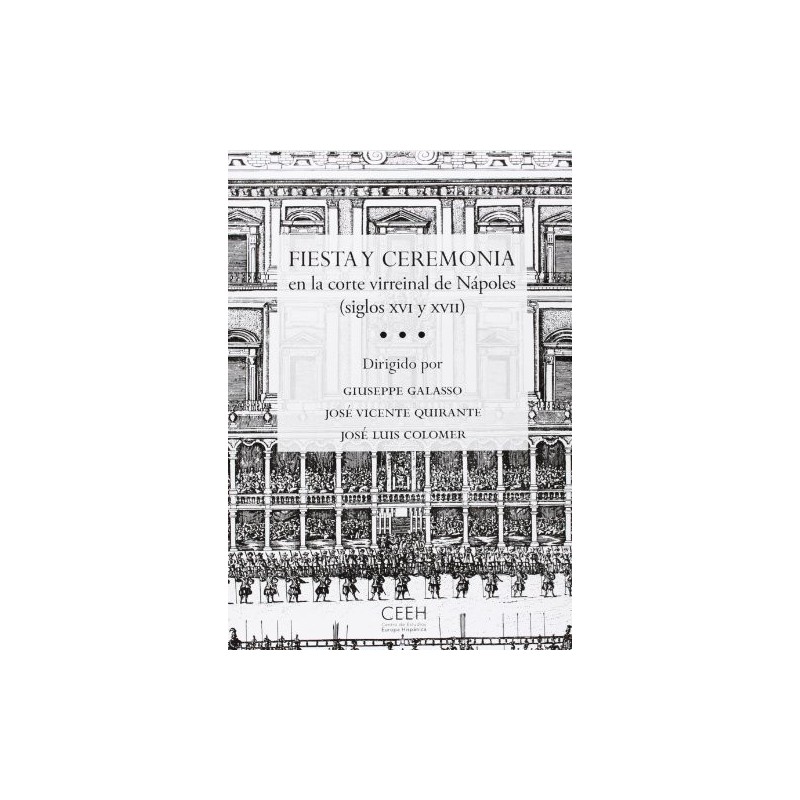 Fiesta y ceremonia en la corte virreinal