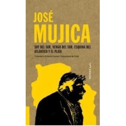 José Mujica: Soy del Sur, vengo del Sur