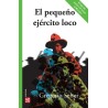El pequeño ejército loco: Sandino y la operación México-Nicaragua