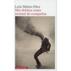 Mis delitos como animal de compañía
