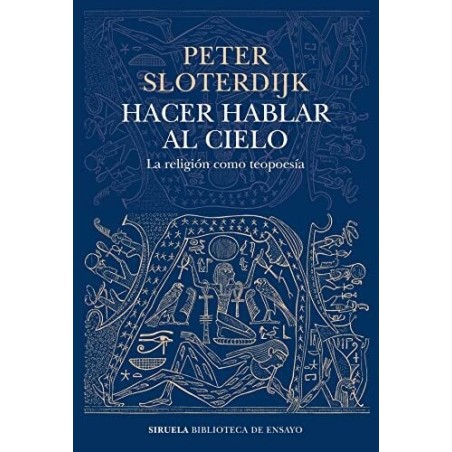 Hacer hablar al cielo La religión como teopoesía