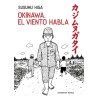 Okinawa, el viento habla