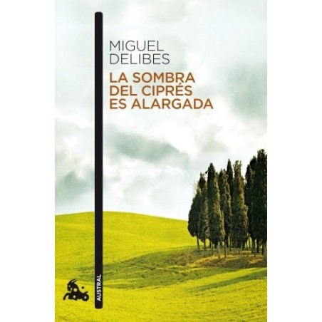 La sombra del ciprés es alargada