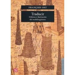 Traducir. Defensa e ilustración del multilingüismo