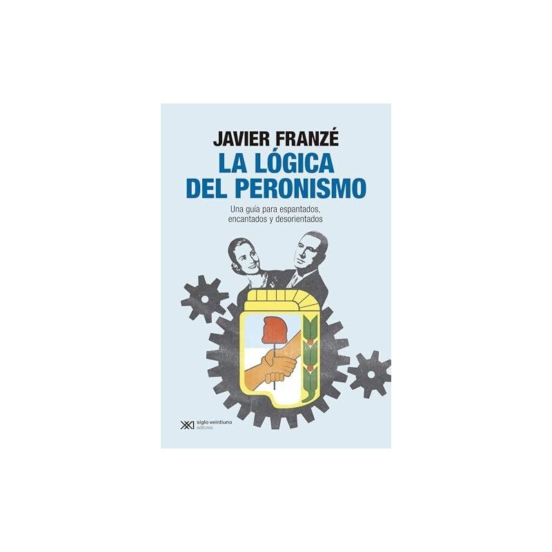 La lógica del peronismo