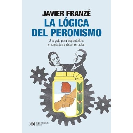 La lógica del peronismo