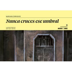 Nunca cruces ese umbral