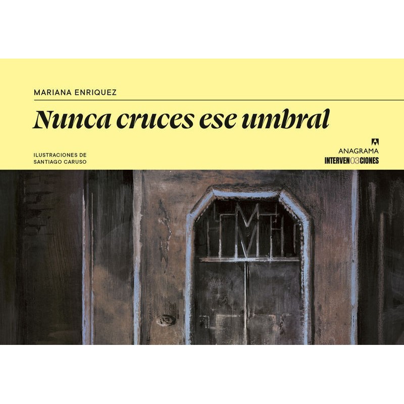 Nunca cruces ese umbral