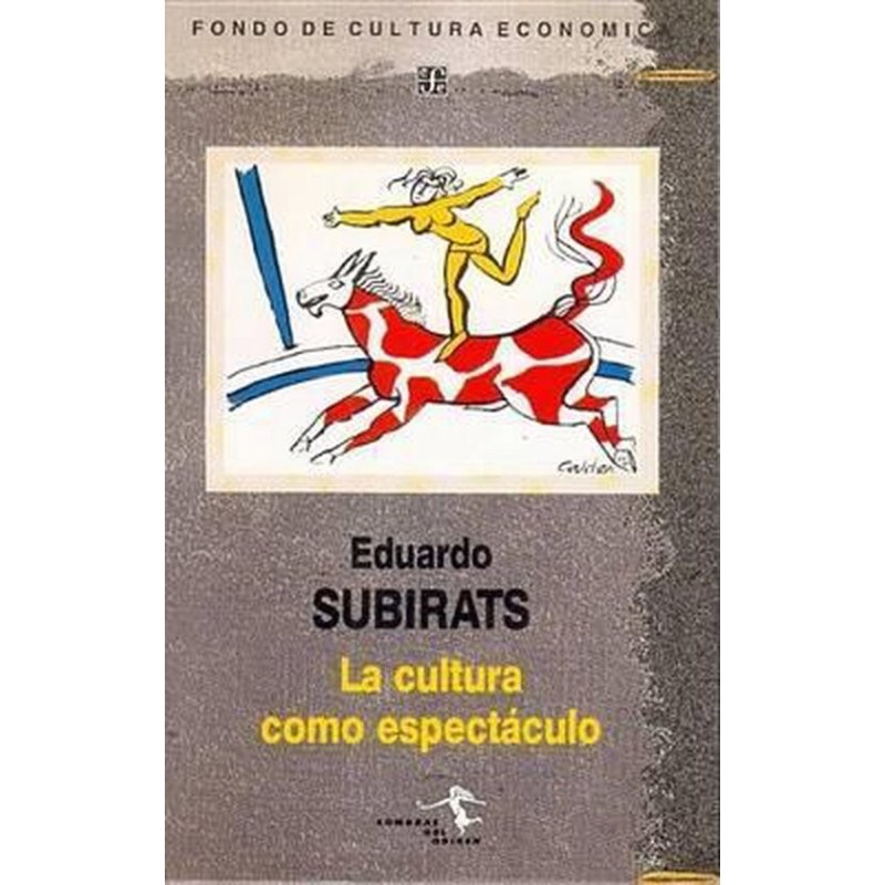 La cultura como espectáculo