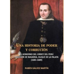 Una historia de poder y corrupción