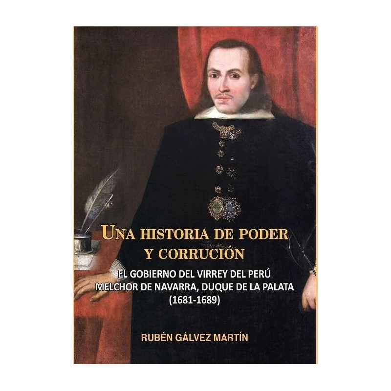 Una historia de poder y corrupción