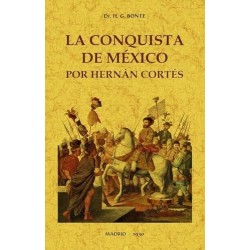 La conquista de México por Hernán Cortés