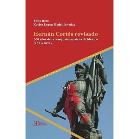 Hernán Cortés revisado
