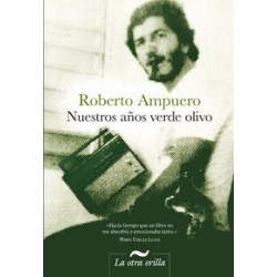 Nuestros años verde olivo.