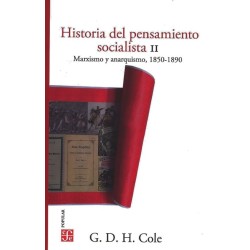 Historia del pensamiento socialista II: Marxismo y anarquismo, 1850-1890