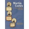 Martín Cortés: pasos recuperados (1532-1562)
