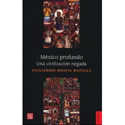 México profundo: una civilización negada