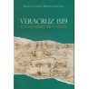 Veracruz 1519. Los hombres de Cortés