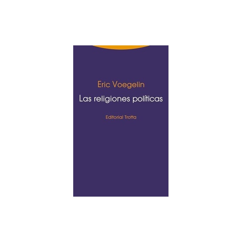 Las religiones políticas