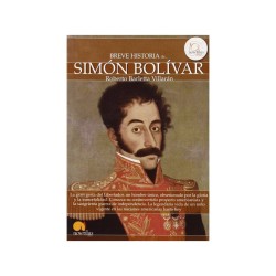 Breve historia de Simón Bolívar