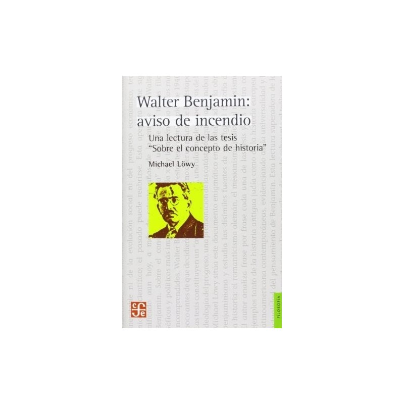 Walter Benjamin: aviso de incendio