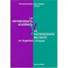 La historiografía académica y la militante en Argentina y Uruguay