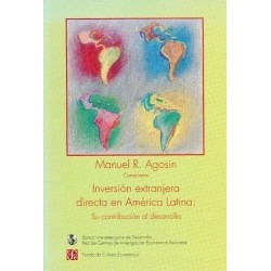 Inversión extranjera directa en América Latina: su contribución al desarrollo