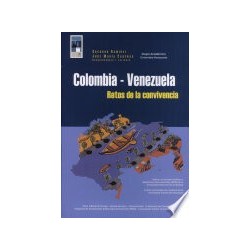 Colombia-Venezuela: retos de la convivencia