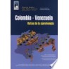 Colombia-Venezuela: retos de la convivencia