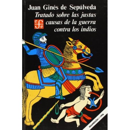 Tratado sobre las justas causas de la guerra contra los indios.