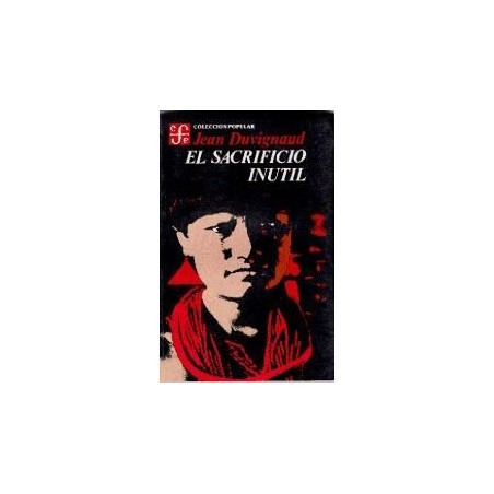 El sacrificio inútil