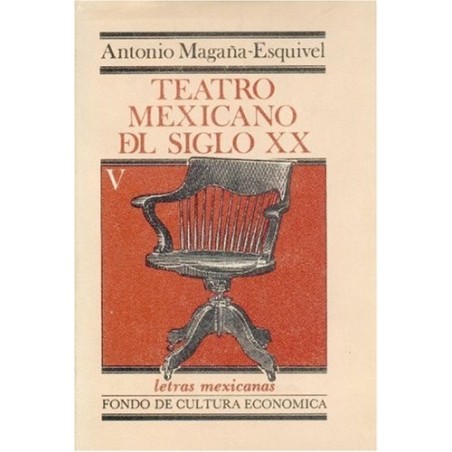 Teatro mexicano del siglo XX vol. V
