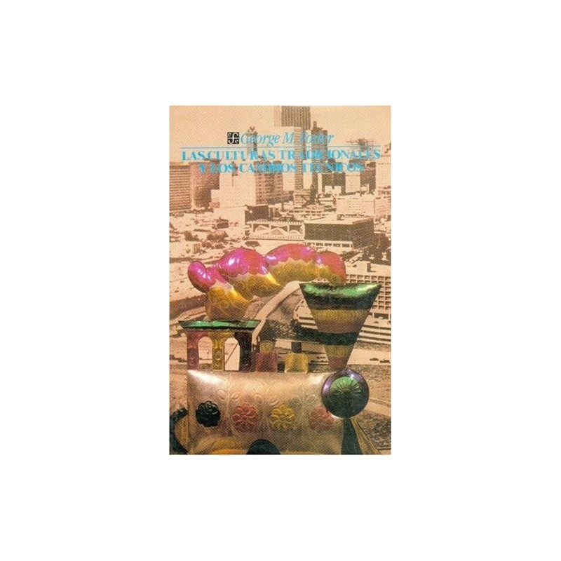 Las culturas tradicionales y los cambios técnicos