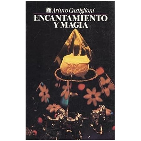Encantamiento y magia