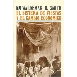 El sistema de fiestas y el cambio económico