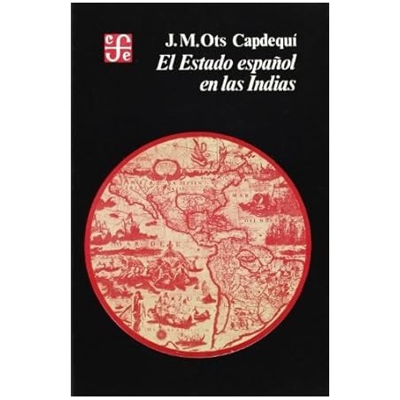 El Estado español en las Indias