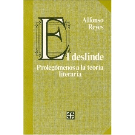 El deslinde Prolegómenos a la teoría literaria.