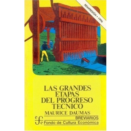 Las grandes etapas del progreso técnico