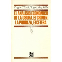 El análisis económico de la usura, el crimen, la pobreza, etcétera