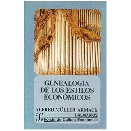 Genealogía de los estilos económicos