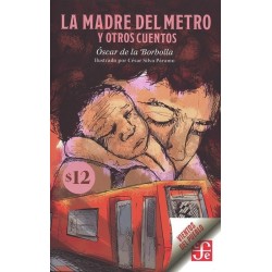 La madre del metro y otros cuentos