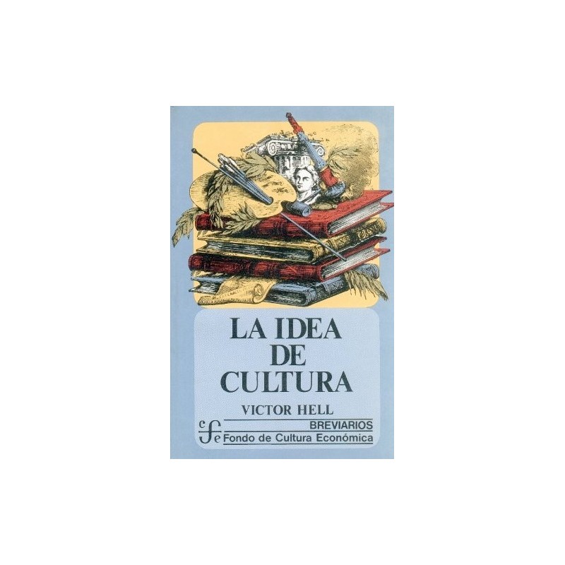 La idea de la cultura