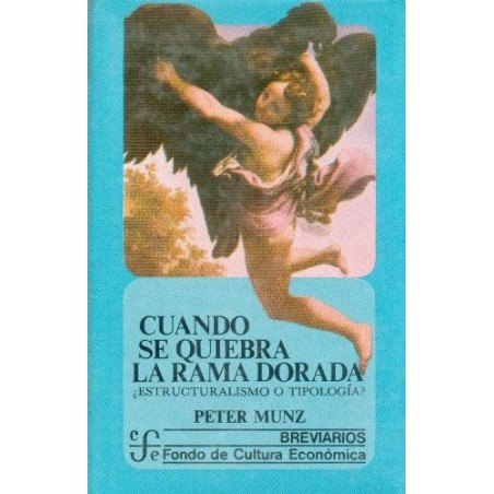 Cuando se quiebra la rama dorada ¿Estructuralismo o tipología?