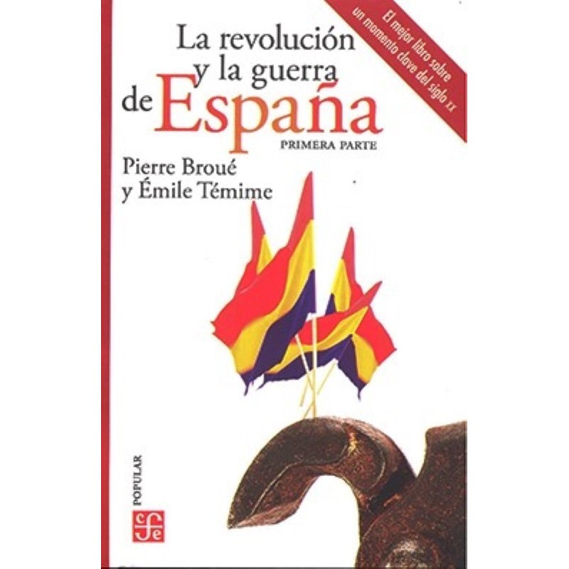 La revolución y la guerra de España I